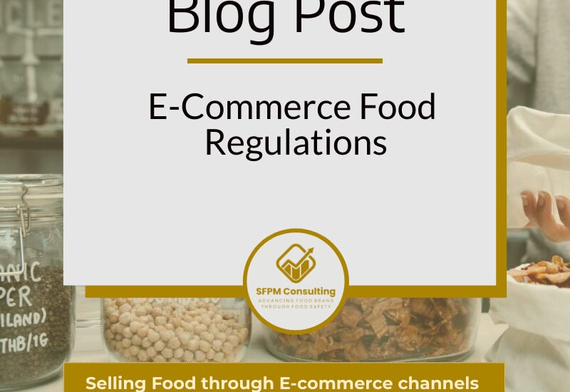 E-Commerce GFood Regulations by SFPM Consulting