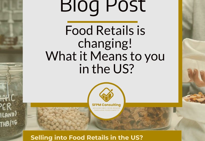 Food Retails is changing! What it Means to you in the US by SFPM Consulting