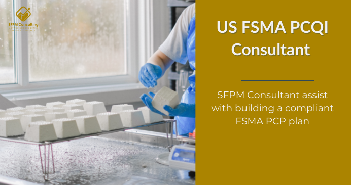 US FSMA PCQI Consultant Service by SFPM Consulting