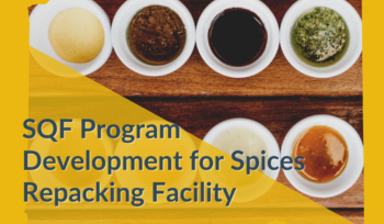 SFPM Consulting work with Spices Repacking Facility for SQF, SFCR Manufacturing PCP plan and Importer PCP Plan