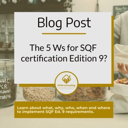 The 5 Ws for SQF certification Edition 9 by SFPM Consulting