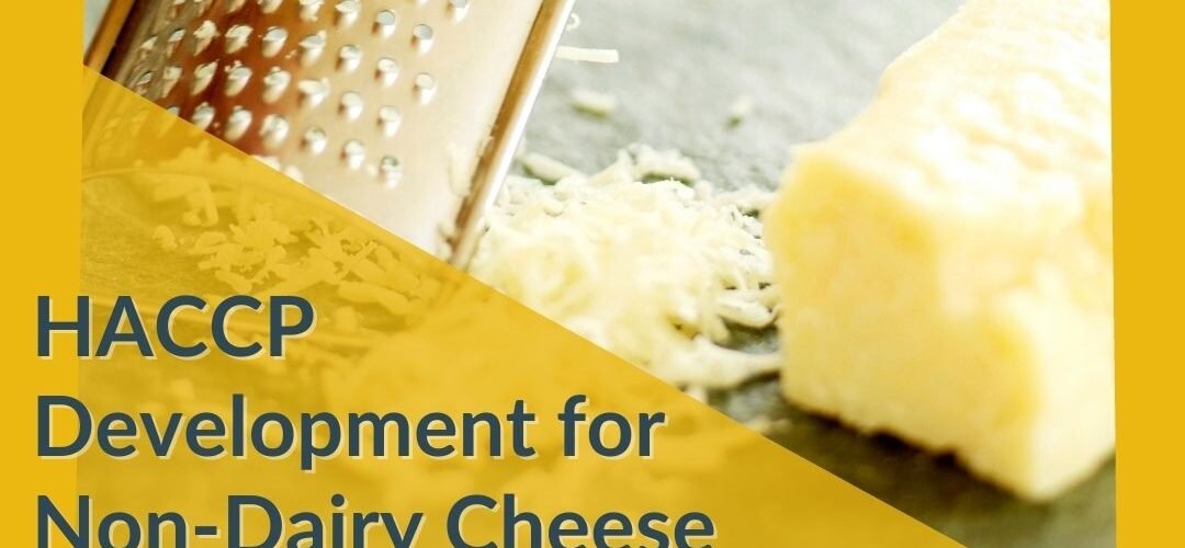 SFPM Consulting work with Vegan Cheese HACCP