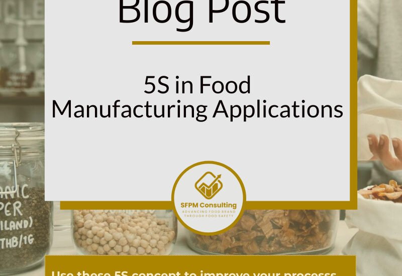 5S in Food Manufacturing Applications by SFPM Consulting