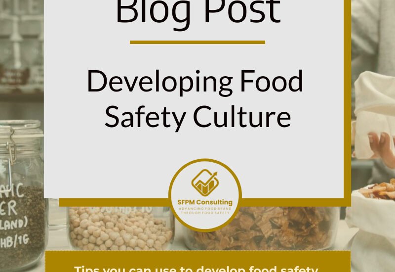 Developing Food Safety Culture by SFPM Consulting