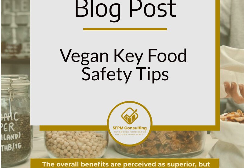 Vegan Key Food Safety Tips By SFPM
