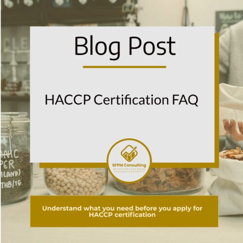 SFPM Consulting present HACCP Certification FAQ blog.