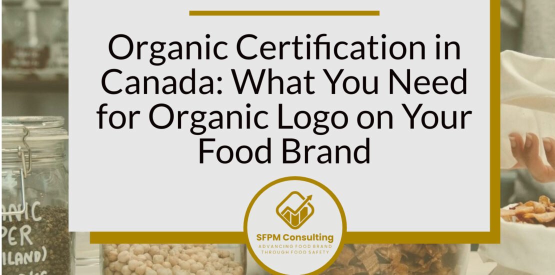 SFPM Consulting present the What You Need for Organic Logo on Your Food Brand blog.