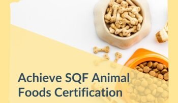 Achieve SQF certification for animal foods with SFPM Consulting
