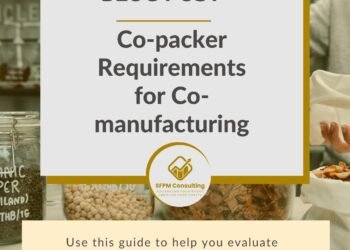 SFPM Consulting present Co-packer Requirements for Co-manufacturing
