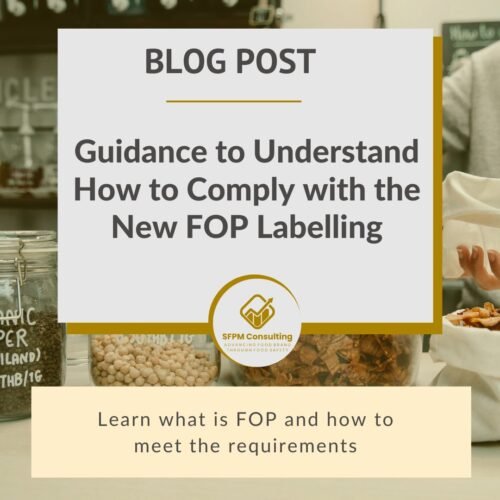 SFPM Consulting present Guidance to Understand How to Comply with the New FOP Labelling