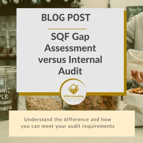SFPM Consulting present SQF Gap Assessment versus Internal Audit