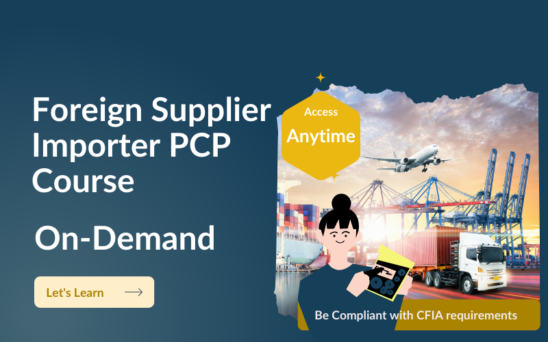 Discover our on-demand Foreign Supplier Importer PCP Development course! Enjoy anytime access and ensure CFIA compliance. Featuring an illustration of a woman holding a clipboard with a port and airplane in the background. Start mastering your import processes today!