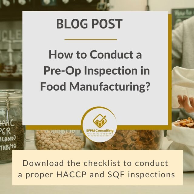 SFPM-Consulting-present-How-to-Conduct-a-Pre-Op-Inspection-in-Food-Manufacturing.