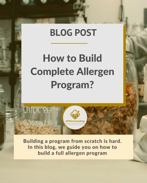 SFPM Consulting present How to Build Complete Allergen Program_ blog