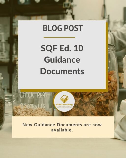 SFPM Consulting present SQF Ed. 10 Guidance Documents blog