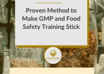 SFPM Consulting present Proven Method to Make GMP and Food Safety Training Stick blog
