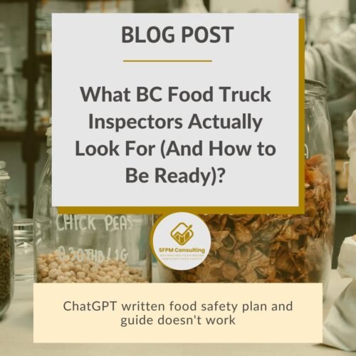 SFPM Consulting present What BC Food Truck Inspectors Actually Look For (And How to Be Ready)_ blog